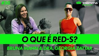 30  O que é REDS  Bruna Mahn amp Dra Georgia Zattar  Stemma Performance [upl. by Hersh]