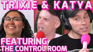 Trixie amp Katya Featuring The Control Room [upl. by Hattie371]