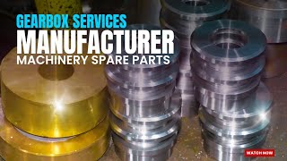 Gearbox services  Mechanical parts manufacturers  Machinary spare parts services [upl. by Nodnarg606]