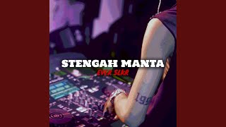 Stengah Manta [upl. by Nylrad478]