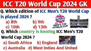 ICC Mens T20 World Cup 2024 GK  ICC T20 World Cup GK Questions  Sports Current Affairs 2024 [upl. by Collins519]