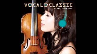 石川綾子 Ayako Ishikawa  桜ノ雨 Sakura no Ame From VOCALO CLASSIC [upl. by Ikcaj]