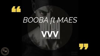 BOOBA  VVV feat Maes paroleslyrics [upl. by Epolulot]