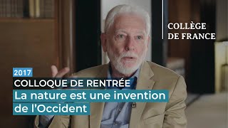 La nature est une invention de lOccident  Philippe Descola [upl. by Aneert]