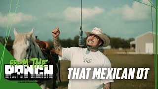 That Mexican OT  Cowboy Killer  From The Block RANCH Performance 🎙 [upl. by Otcefrep]