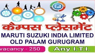 10thITI CAMPUS JOB 201819 II MARUTI SUZUKI INDIA LTD II [upl. by Niret]