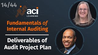 Deliverables of Audit Project Plan  Fundamentals of Internal Auditing  Part 14 of 44 [upl. by Yblek]