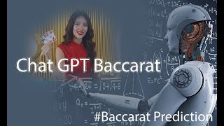 ChatGPT analyzes Baccarat data to predict a win rate of 9999 baccarat baccaratstrategy [upl. by Brittan]