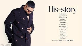 Nijjar  His Story Full Album Nijjar New Album  Nijjar New Song  Deep Jandu  Yo Yo Honey Singh [upl. by Elletnuahs]