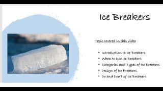 Ice Breakers  introductionusetypes design and example [upl. by Eastlake]