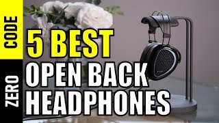 ☑️ Open Back Headphones Best Open Back Headphones 2019  Top 5 Open Back Headphones [upl. by Pete259]