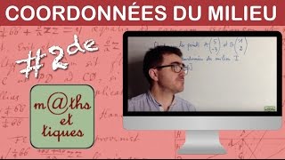 Calculer les coordonnées dun milieu  Seconde [upl. by Asylem]