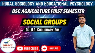 Social Groups II Rural Sociology and Educational Psychology II BSc Agriculture Class II [upl. by Odelet]