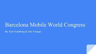 Barcelona Mobile World Congress by John Venegas and Kyle Sydathong [upl. by Wiseman]