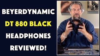 Beyerdynamic DT 880 Black  Limited Edition  REVIEWED [upl. by Aitas]