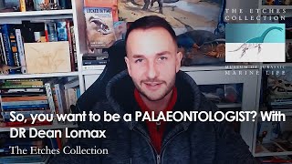 So you want to be a PALAEONTOLOGIST With DR Dean Lomax careers [upl. by Yhtac]