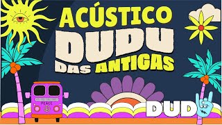 DVD Acústico Dudu das Antigas 2023 [upl. by Aubin]