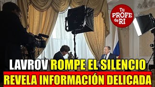 ¡LAVROV ROMPE EL SILENCIO REVELA A TUCKER CARLSON INFORMACIÓN MUY DELICADA [upl. by Razid174]