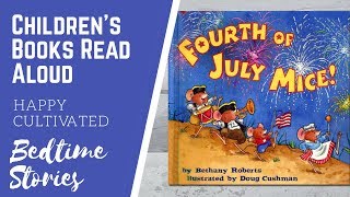 FOURTH OF JULY MICE Book Online  4th of July Books for Kids  Childrens Books Read Aloud [upl. by Sunny721]