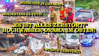 16 TOTE BEI HOCHWASSERDRAMA IM OSTEN  KATASTROPHALE ZERSTÖRUNG amp HÄUSER VON FLUT WEGGERISSEN [upl. by Zahara105]