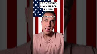 USA Vending Machines For Bullets [upl. by Kerstin]