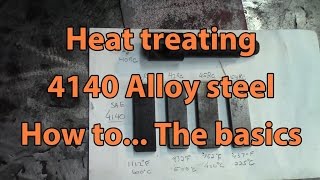 Heat treating 4140 Alloy Steel  The basics on hardening and tempering [upl. by Gothurd484]