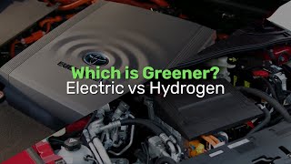 Electric vs Hydrogen Which is Greener [upl. by Rehptsirhc425]