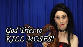 Atheist Comedy God Tries To KILL MOSES [upl. by Adnilab307]