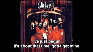 Sic  Slipknot  Slipknot Lyrics HD [upl. by Aisatnaf637]