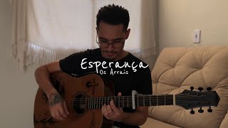 Esperança Os Arrais Cover  DADGAD [upl. by Dihahs]