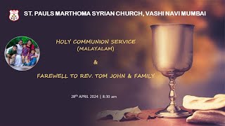 Holy Comm Service Malayalam 28th April 2024 830 am [upl. by Warfield633]