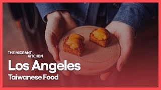 Los Angeles Taiwanese Food  The Migrant Kitchen  Season 4 Episode 1  KCET [upl. by Farrington]