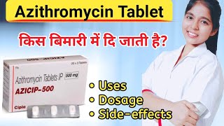 Azithromycin tablets ip 500mg hindi  azicip 500 tablet uses in hindi  Drx Pranjali Satpute [upl. by Colon]