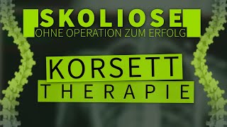 Das SKOLIOSE KORSETT  THERAPIE nach der 237 METHODE  Intention Korsettherstellung amp Ablauf [upl. by Nnyrat328]