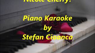 Danseaza Amandoi  Nicole Cherry PIANO KARAOKE [upl. by Aieka]