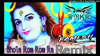 Bhole Rom Rom Re । Bholenath Song ।Dj Ramesh Mix [upl. by Eleynad837]