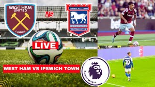 West Ham vs Ipswich Town 41 Live Stream Premier League Football EPL Match Score Highlights Vivo [upl. by Romo398]