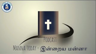 இது காலமா  Is this the time  2 Kings 526  Manna Today  Episode5575 [upl. by Ulric]