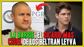 Edgar Valdez quotLa BARBIEquot El S1C4R10 mas CRUEL y TEMIDO del Cartel Beltran Leyva [upl. by Coryden]