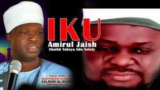 IKU AMIRULJAISH SHEIKH YAHAYA NDA SOLATY  Sheikh Muyideen Salmon Imam Agba Offa [upl. by Nuj]