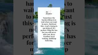 God’s Timing Is Perfect  waitingonGod Christianmotivation spiritualgrowth trustHisTiming [upl. by Plumbo]