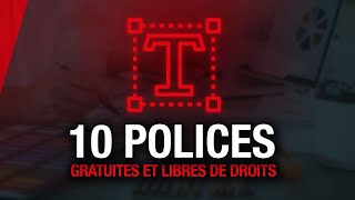 les 10 meilleures polices gratuites à télécharger MAINTENANT  Outils graphisme [upl. by O'Shee]