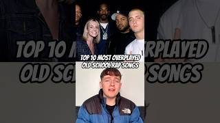 Top 10 OVERPLAYED Old School Rap Songs 😳 rap jayz shorts [upl. by Yawnoc65]