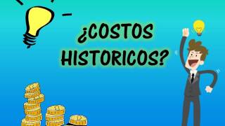 COSTOS HISTORICOS [upl. by Nyvek233]