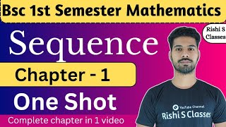 Bsc 1st semester mathematics 2023  Unit 1  Sequence  One Shot Differential calculusBy Rishi Sir [upl. by Floeter259]