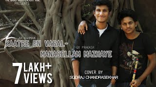 Manasellam Mazhaiye  Kaatre En Vaasal Cover by Sooraj Chandrasekhar  AR RAHMAN  GV PRAKASH [upl. by Nary]