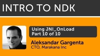 Intro to Android NDK  10  Using JNI OnLoad [upl. by Hilleary]