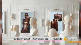 New Jewelry Collection from Chicago Designer Hayet Rida [upl. by Aubreir560]