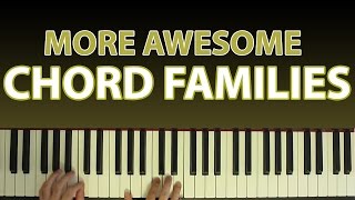 More Awesome Chord Families  Extending your harmonic vocabulary [upl. by Joell20]