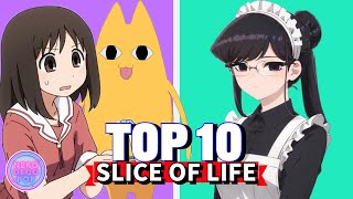 Top 10 Slice of Life Anime [upl. by Josephina828]